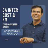 CA Inter Cost & FM Exam-Oriented Batch By CA Praveen Khatod | For Jan 26 & May 26 Exams